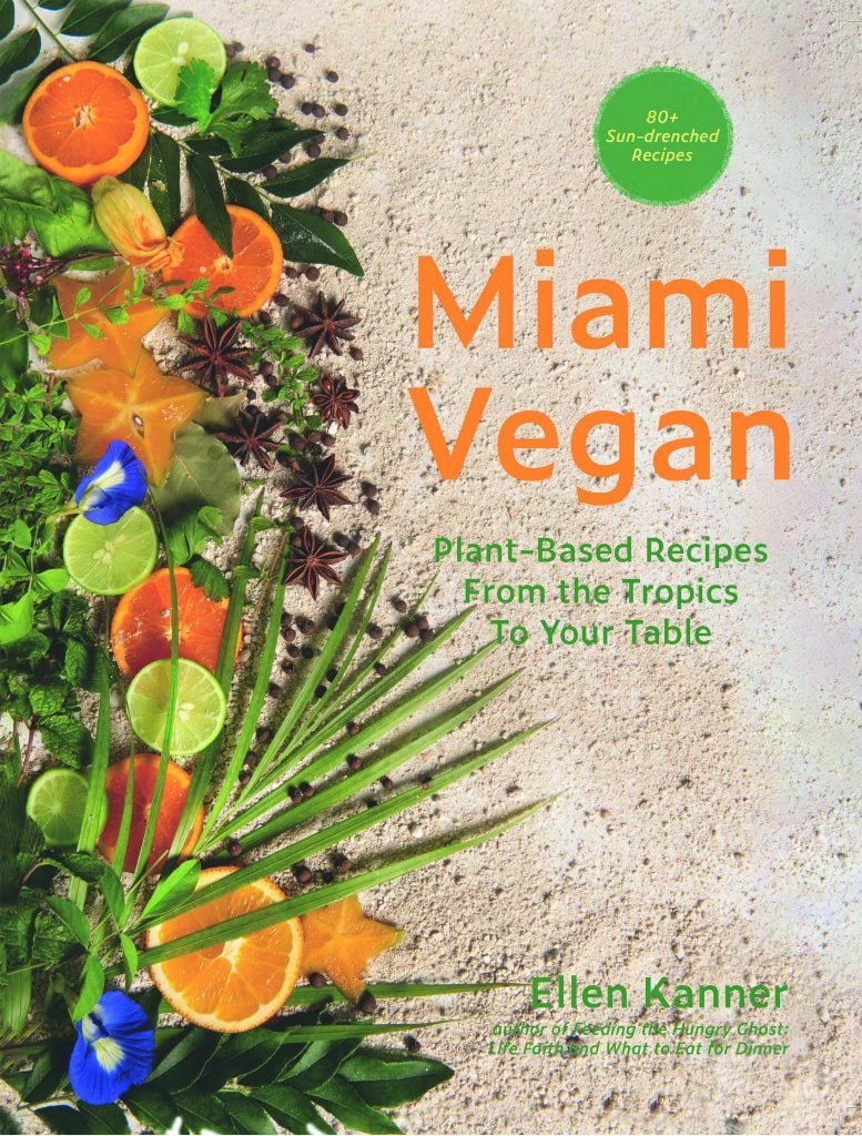 Miami Vegan by Ellen Kanner, published by LCIX Editions
