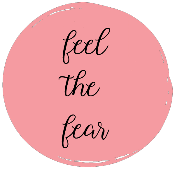 Mantra of the Month - Feel The Fear