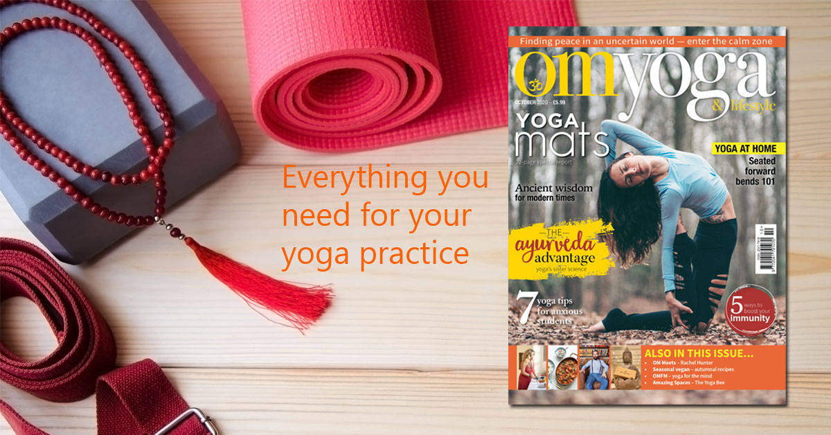 OM Yoga Magazine Yoga Poses Meditation Mindfulness