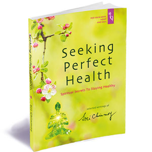 Seeking perfect health, Sri Chinmoy