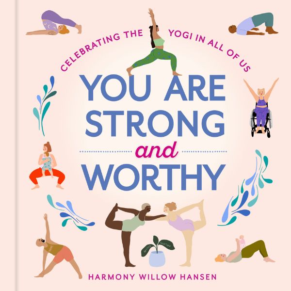 You are strong and worthy