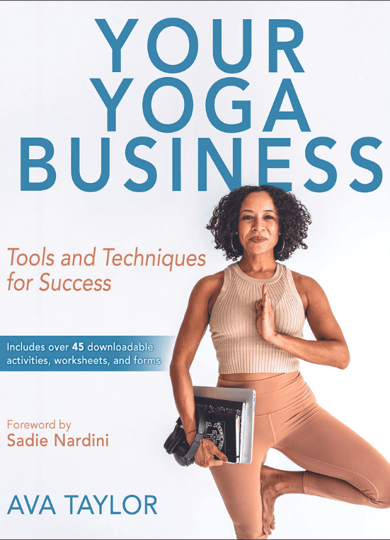 Your Yoga Business: Tools And Techniques For Success