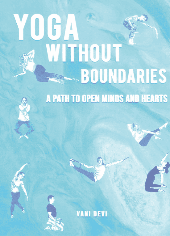 Yoga Without Boundaries: A Path To Open Minds And Hearts